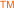 TM